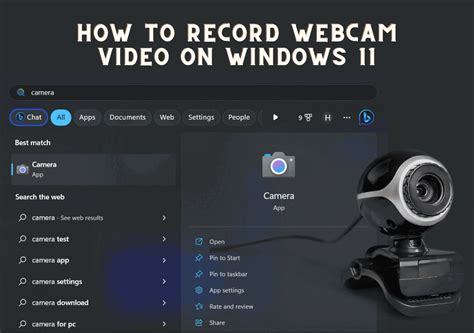 advanced webcam recorder|How to record webcam video on Windows 11